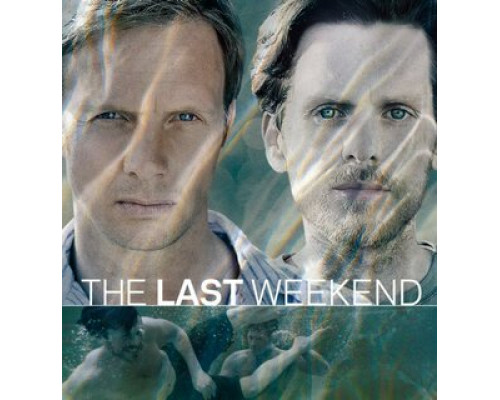 The Last Weekend смотреть онлайн