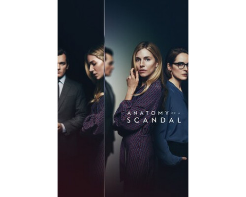 Анатомия скандала смотреть онлайн Анатомия скандала смотреть онлайн