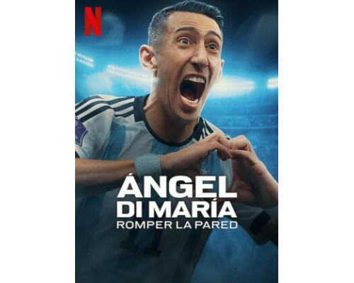 Анхель Ди Мария: Преодолевая барьеры смотреть онлайн