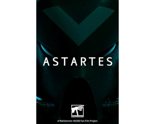 Астартес смотреть онлайн