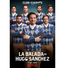 Баллада об Уго Санчезе