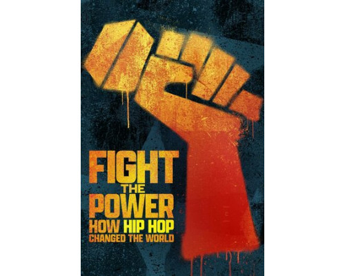 Борьба с властью: как хип-хоп изменил мир смотреть онлайн