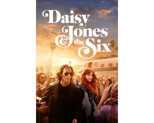 Дейзи Джонс и The Six смотреть онлайн