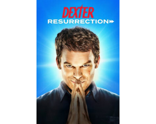 Декстер: Воскрешение смотреть онлайн