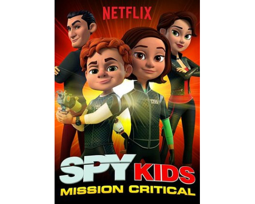 Дети шпионов: критическая миссия смотреть онлайн