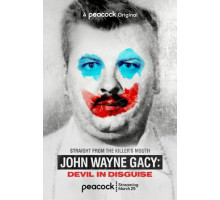 Джон Уэйн Гейси: Замаскированный дьявол
