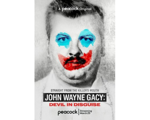 Джон Уэйн Гейси: Замаскированный дьявол смотреть онлайн