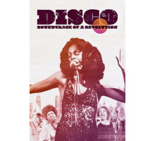 Диско: Саундтрек революции