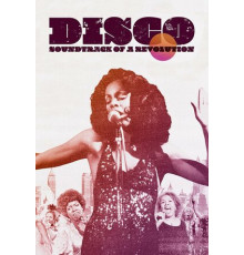 Диско: Саундтрек революции