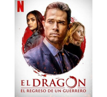 Дракон: Возвращение воина