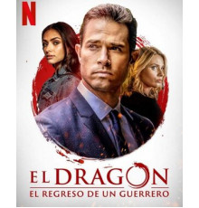 Дракон: Возвращение воина