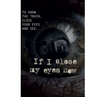 Если я сейчас закрою глаза