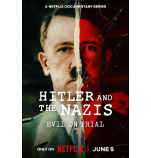 Гитлер и нацисты: Суд над злом