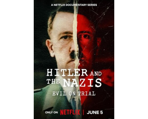 Гитлер и нацисты: Суд над злом смотреть онлайн