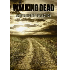 Ходячие мертвецы: Вэб-эпизоды