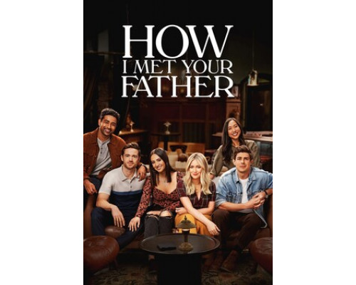 Как я встретила вашего папу смотреть онлайн