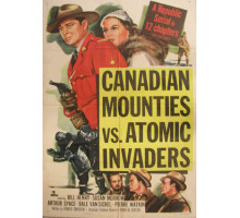 Канадская конная полиция против атомных захватчиков