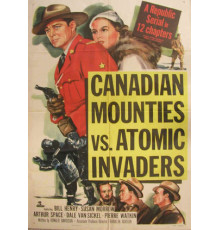 Канадская конная полиция против атомных захватчиков