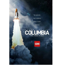Космический шаттл Колумбия: Последний полет