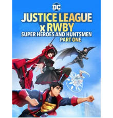 Лига Справедливости и Руби: Супергерои и охотники. Часть первая