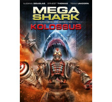 Мега Акула против Колосса