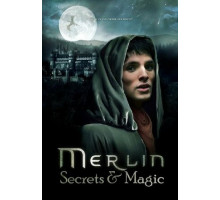 Мерлин: Секреты и магия