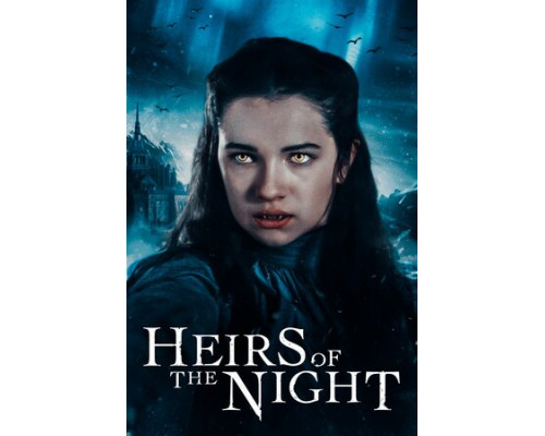 Наследники ночи смотреть онлайн Наследники ночи смотреть онлайн