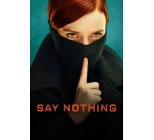 Ничего не говори