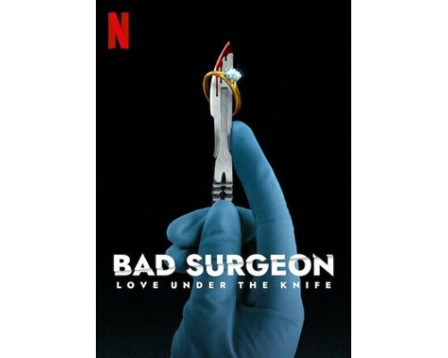 Плохой хирург: Любовь под скальпелем смотреть онлайн