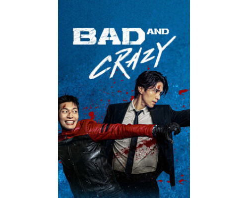 Плохой и сумасшедший смотреть онлайн