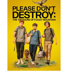 Пожалуйста, не уничтожайте: Сокровище Туманной горы