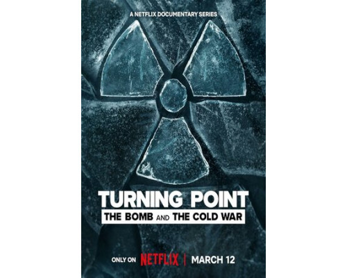 Поворотный момент: Атомная бомба и холодная война смотреть онлайн