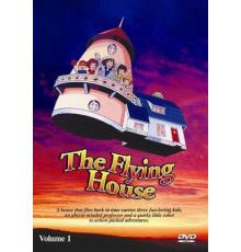 Приключения чудесного домика, или Летающий дом