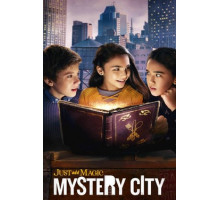 Просто добавь магии: Таинственный город