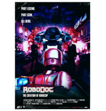 Рободок: Создание «Робокопа»