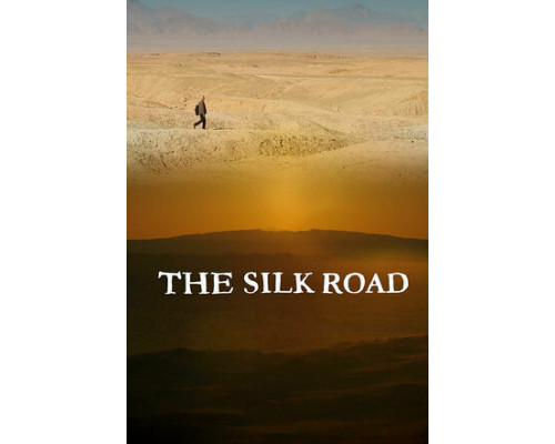 Шелковый путь смотреть онлайн