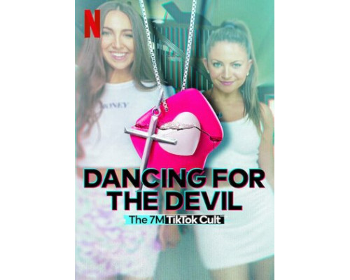 Танцуя для дьявола: Секта 7M в TikTok смотреть онлайн