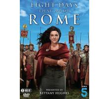 Восемь дней, которые создали Рим