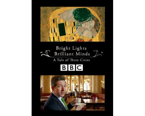 Яркие огни, блестящие умы. Повесть о трёх городах смотреть онлайн
